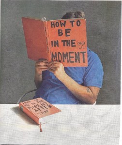 how to be in the moment